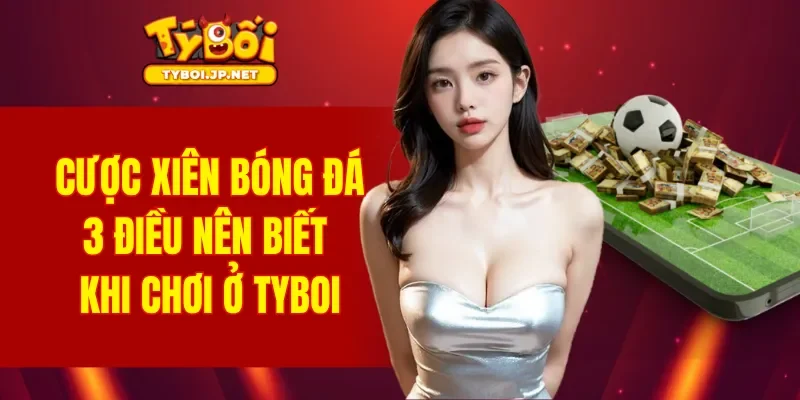 Cược Xiên Bóng Đá