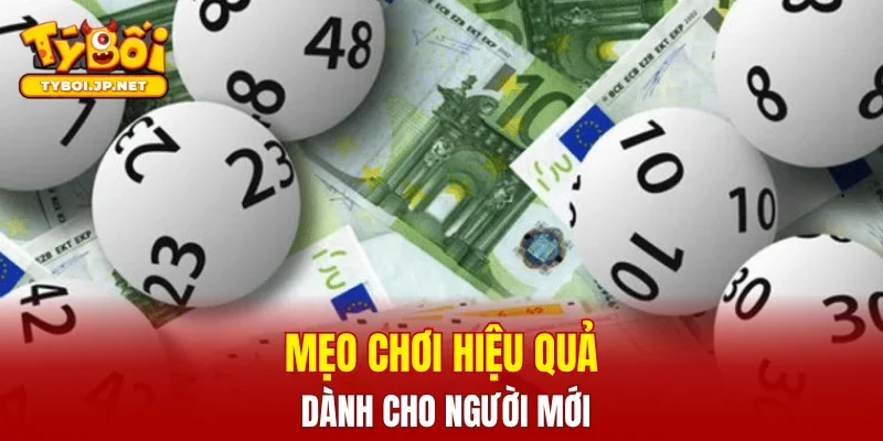 Mẹo chơi hiệu quả dành cho người mới
