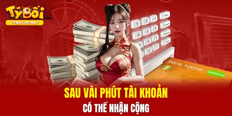 Sau vài phút tài khoản có thể nhận cộng