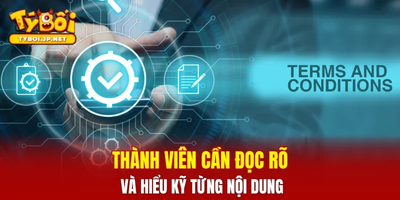 Thành viên cần đọc rõ và hiểu kỹ từng nội dung